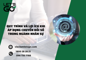 Quy trình và lợi ích khi áp dụng chuyển đổi số trong ngành nhân sự
