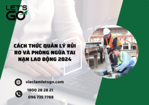 Cách thức quản lý rủi ro và phòng ngừa tai nạn lao động 2024