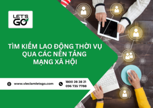 Tìm kiếm lao động thời vụ qua các nền tảng mạng xã hội