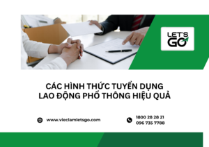 Các hình thức tuyển dụng lao động phổ thông hiệu quả