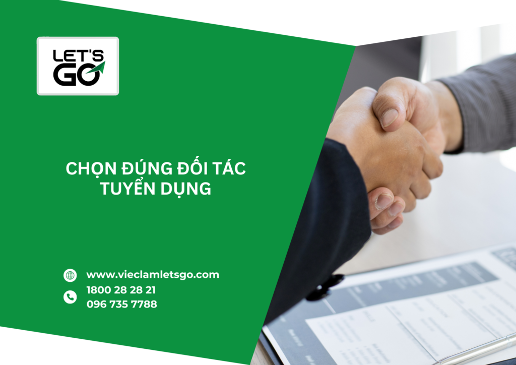 Chọn đúng đối tác tuyển dụng