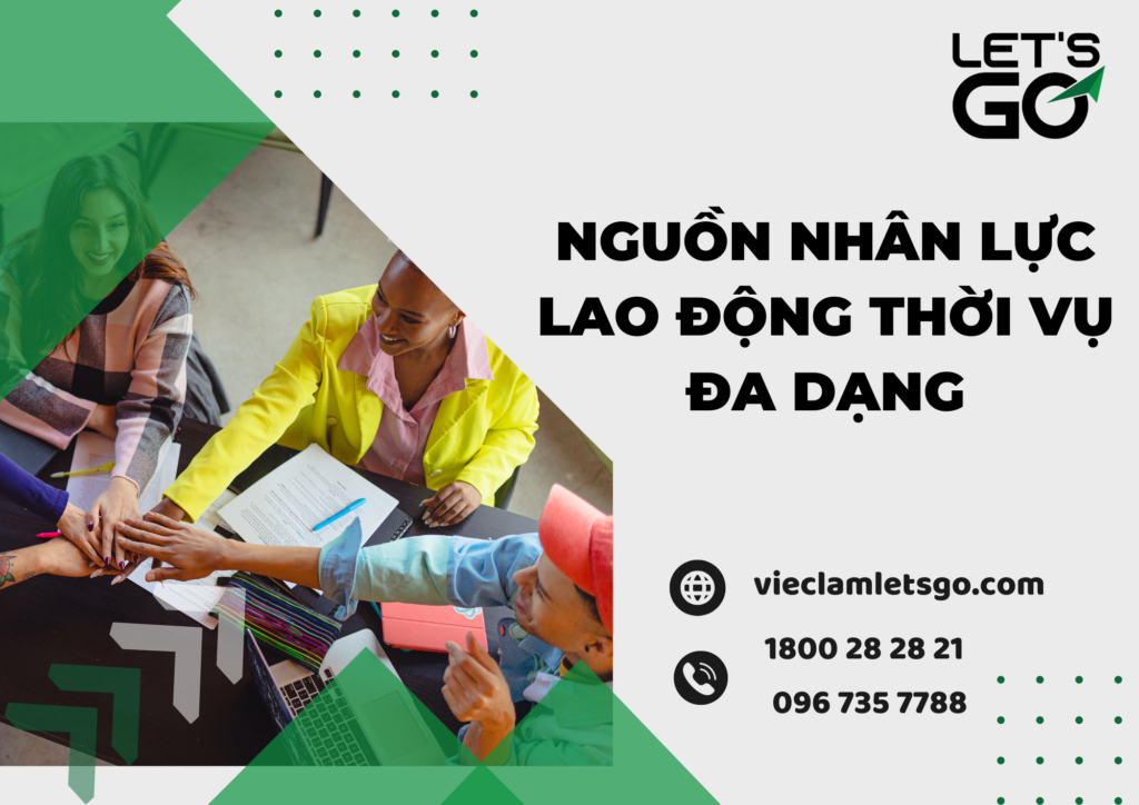 Nguồn nhân lực lao động thời vụ đa dạng