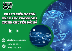 Phát triển nguồn nhân lực trong quá trình chuyển đổi số