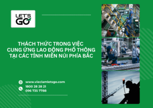Thách thức trong việc cung ứng lao động phổ thông tại các tỉnh miền núi phía Bắc