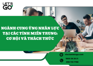 Ngành cung ứng nhân lực tại các tỉnh miền Trung: Cơ hội và thách thức