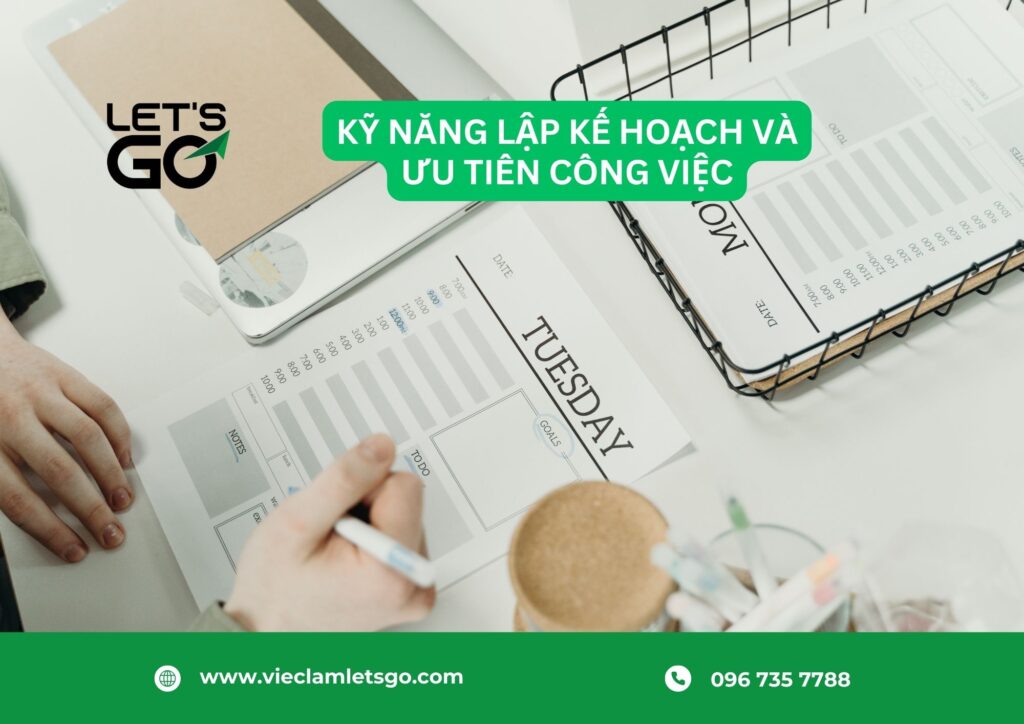 Kỹ năng lập kế hoạch và ưu tiên công việc