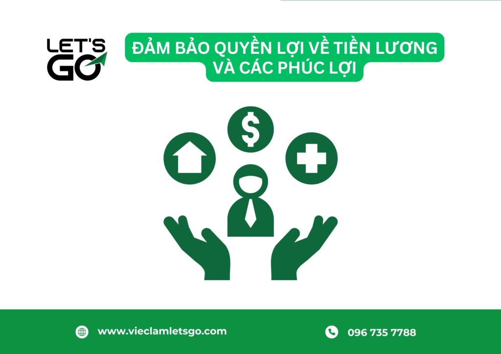 Đảm bảo quyền lợi về tiền lương và các phúc lợi
