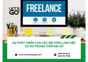 Sự phát triển của các mô hình làm việc tự do trong thời đại số
