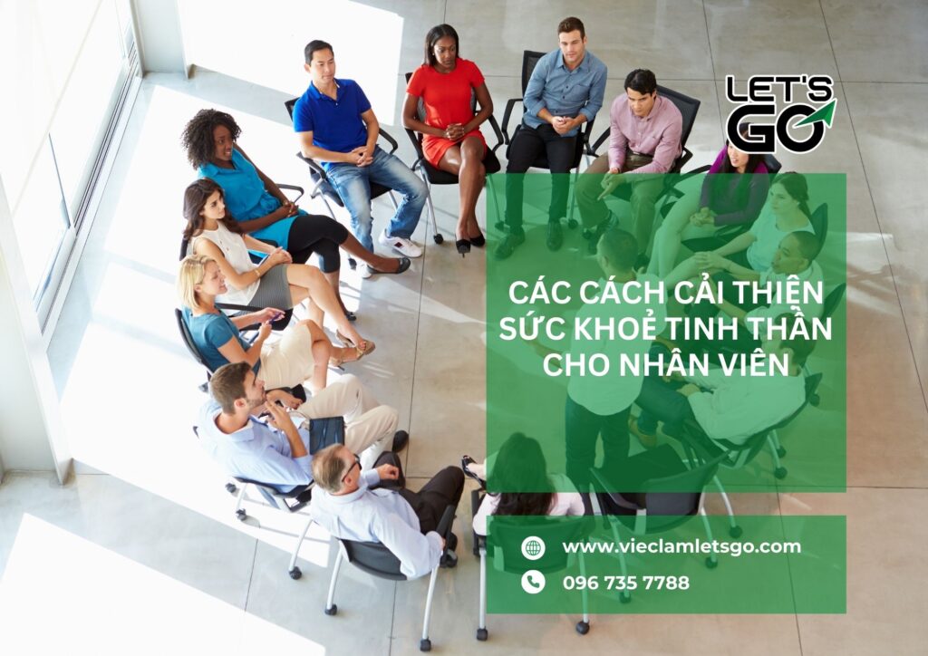 Các cách cải thiện sức khoẻ tinh thần cho nhân viên