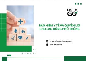 Bảo hiểm y tế và quyền lợi cho lao động phổ thông