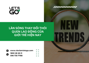 Làn sóng thay đổi thói quen lao động của giới trẻ hiện nay