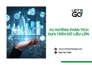 Xu hướng phân tích dựa trên dữ liệu lớn