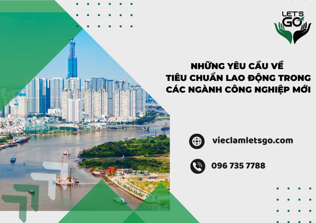 Những yêu cầu về tiêu chuẩn lao động trong các ngành công nghiệp mới