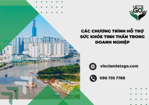 Các chương trình hỗ trợ sức khỏe tinh thần trong doanh nghiệp