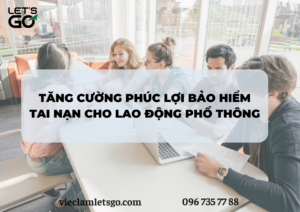 Tăng cường phúc lợi bảo hiểm tai nạn cho lao động phổ thông
