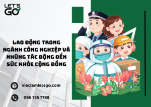 Lao động trong ngành công nghiệp và những tác động đến sức khỏe cộng đồng