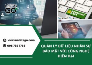 Quản lý dữ liệu nhân sự bảo mật với công nghệ hiện đại