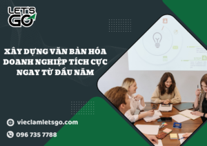Xây dựng văn bản hóa doanh nghiệp tích cực ngay từ đầu năm