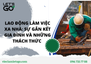 LAO ĐỘNG LÀM VIỆC XA NHÀ: SỰ GẮN KẾT GIA ĐÌNH VÀ NHỮNG THÁCH THỨC NĂM 2030