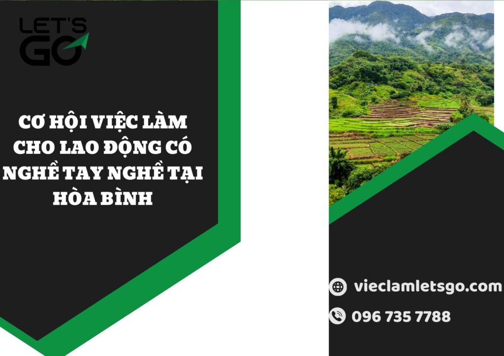 Cơ hội việc làm cho lao động có nghề tay nghề tại Hòa Bình