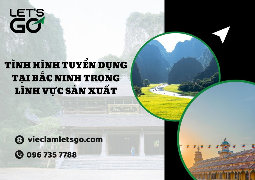 Tình hình tuyển dụng tại Bắc Ninh trong lĩnh vực sản xuất