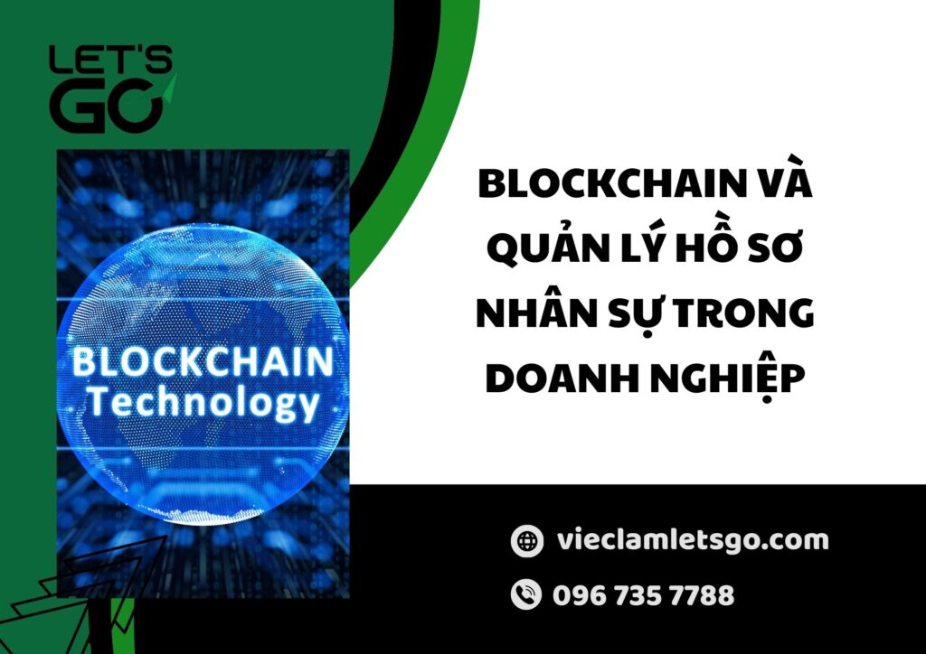 Blockchain và quản lý hồ sơ nhân sự trong doanh nghiệp