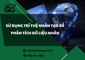 Sử dụng trí tuệ nhân tạo để phân tích dữ liệu nhân