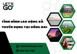 Tình hình lao động và tuyển dụng tại Đồng Nai