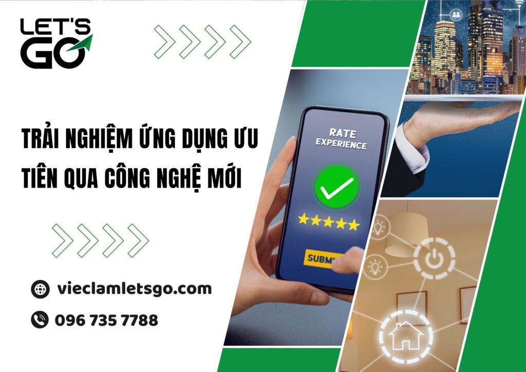Trải nghiệm ứng dụng ưu tiên qua công nghệ mới