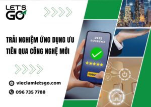 Trải nghiệm ứng dụng ưu tiên qua công nghệ mới