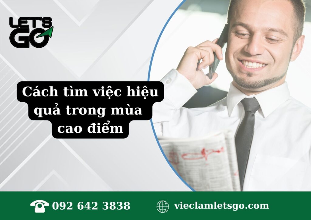 Cách tìm việc hiệu quả trong mùa cao điểm