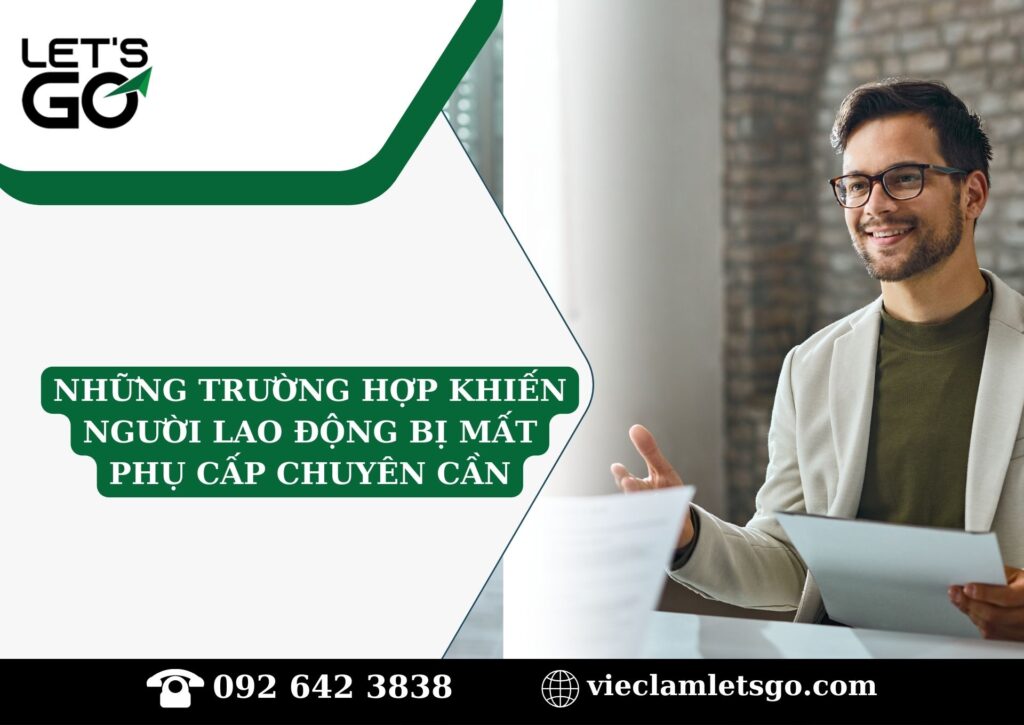 Những trường hợp khiến người lao động bị mất phụ cấp chuyên cần