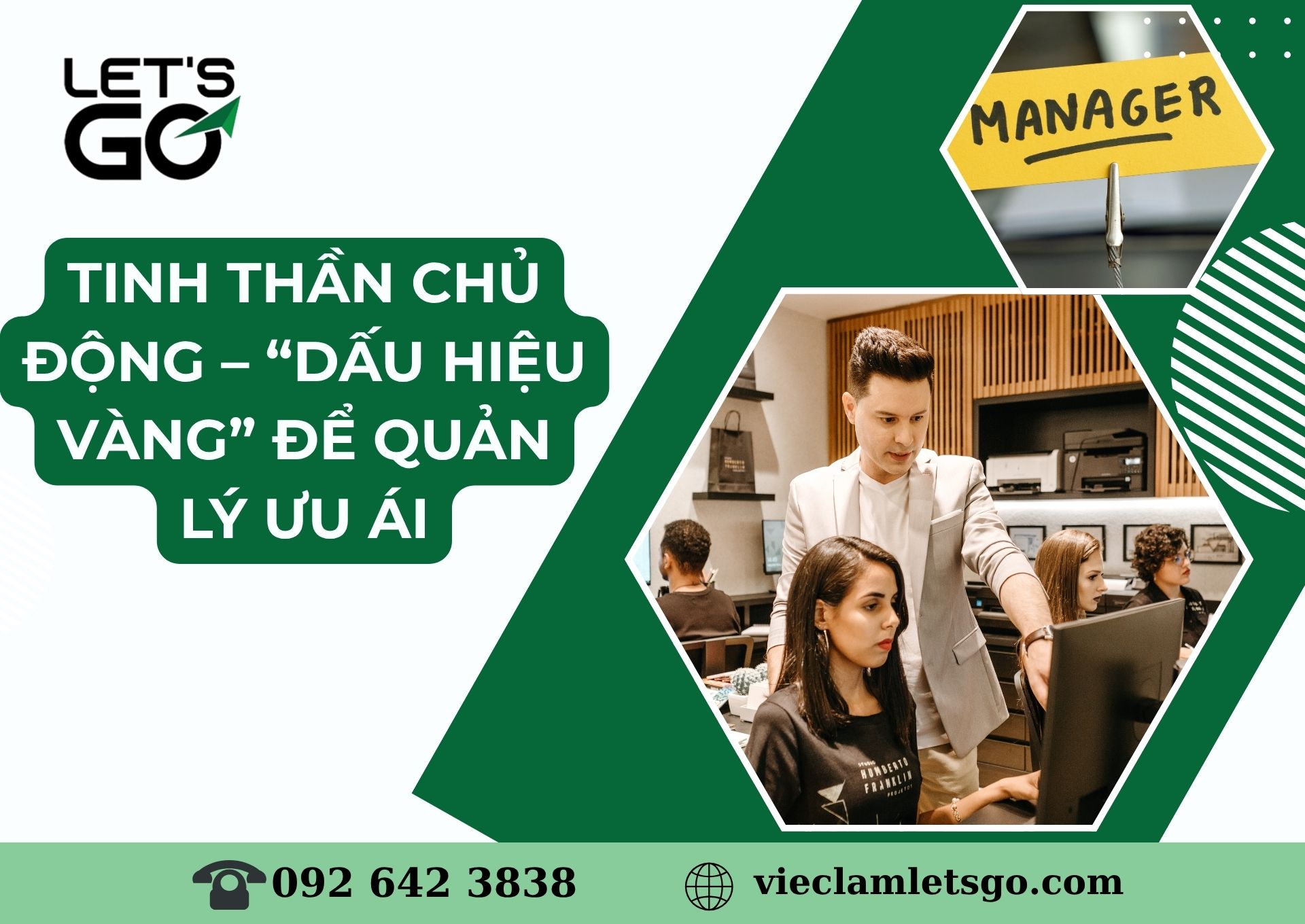 Tinh thần chủ động – “dấu hiệu vàng” để quản lý ưu ái