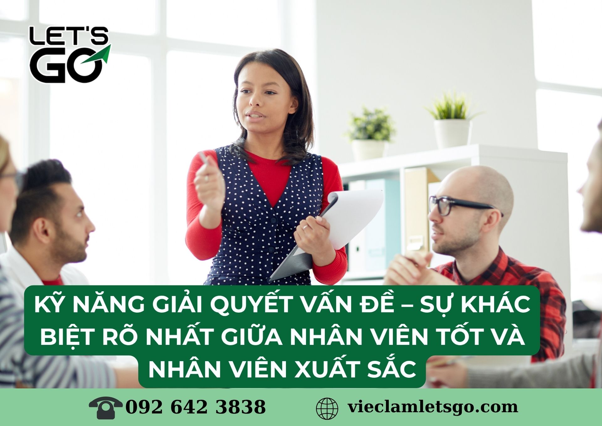 Kỹ năng giải quyết vấn đề – sự khác biệt rõ nhất giữa nhân viên tốt và nhân viên xuất sắc