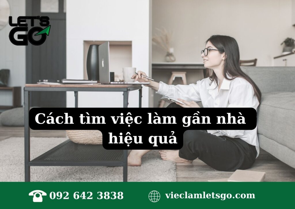 Cách tìm việc làm gần nhà hiệu quả