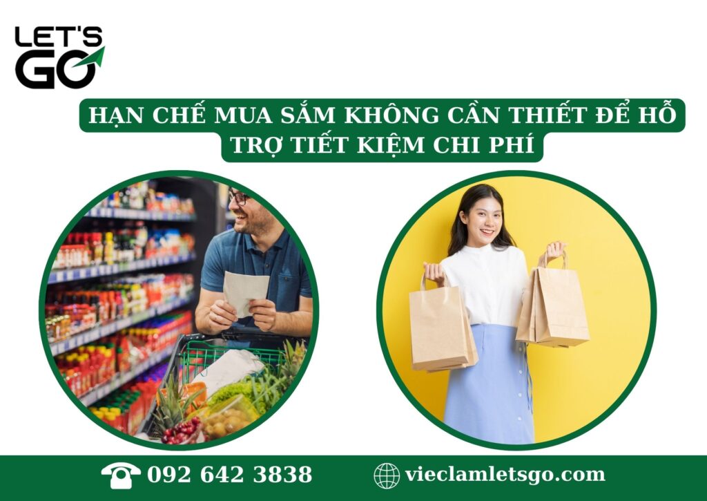 Hạn chế mua sắm không cần thiết để hỗ trợ tiết kiệm chi phí