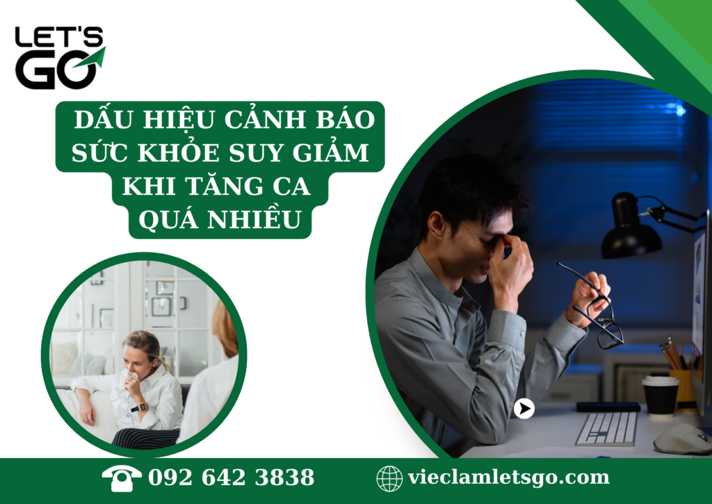 Dấu hiệu cảnh báo sức khỏe suy giảm khi tăng ca quá nhiều
