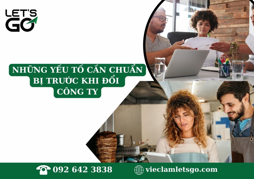 Những yếu tố cần chuẩn bị trước khi đổi công ty