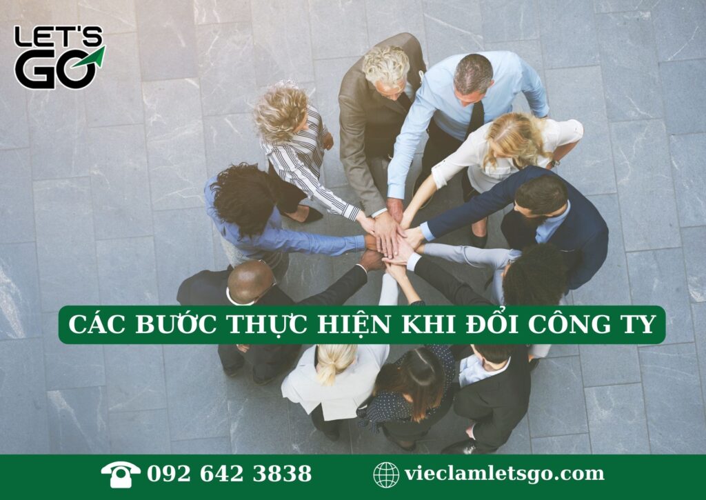 Các bước thực hiện khi đổi công ty