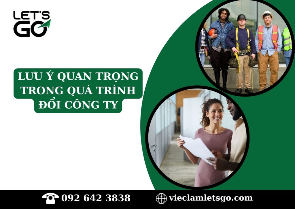 Lưu ý quan trọng trong quá trình đổi công ty
