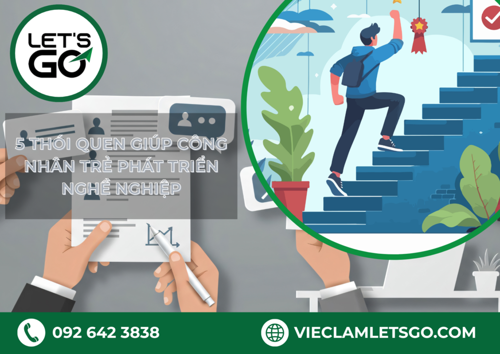 5 thói quen giúp công nhân trẻ phát triển nghề nghiệp