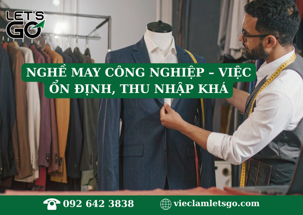 Nghề may công nghiệp – việc ổn định, thu nhập tốt