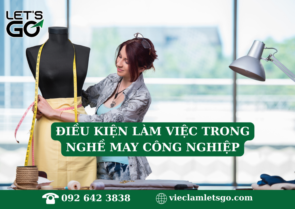 Điều kiện làm việc trong nghề may công nghiệp