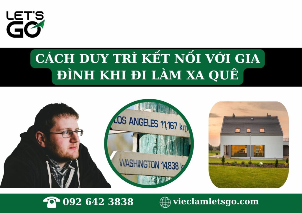 Cách duy trì kết nối với gia đình khi đi làm xa quê