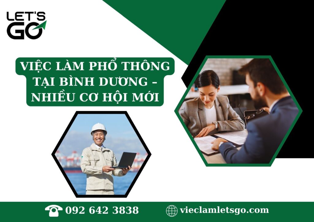Việc làm phổ thông tại Bình Dương – Nhiều cơ hội mới