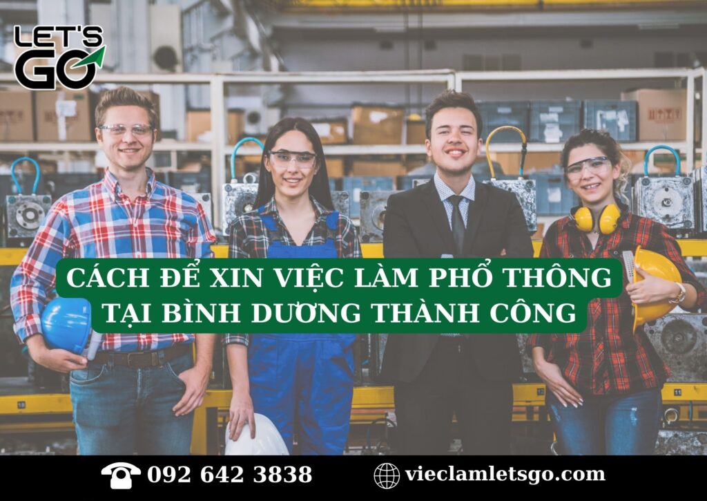 Cách Để Xin Việc làm phổ thông Tại Bình Dương Thành Công
