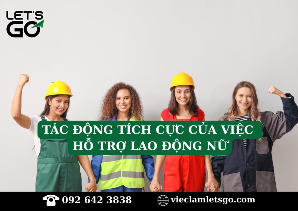 Tác động tích cực của việc hỗ trợ lao động nữ