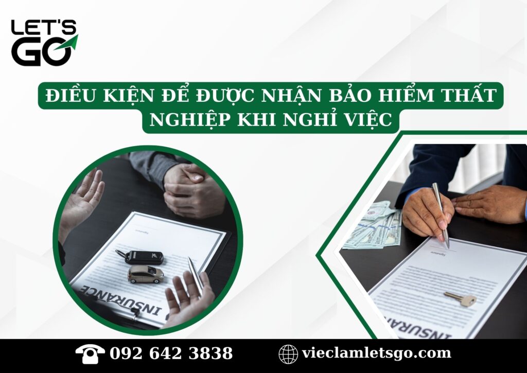 Điều kiện để được nhận bảo hiểm thất nghiệp khi nghỉ việc