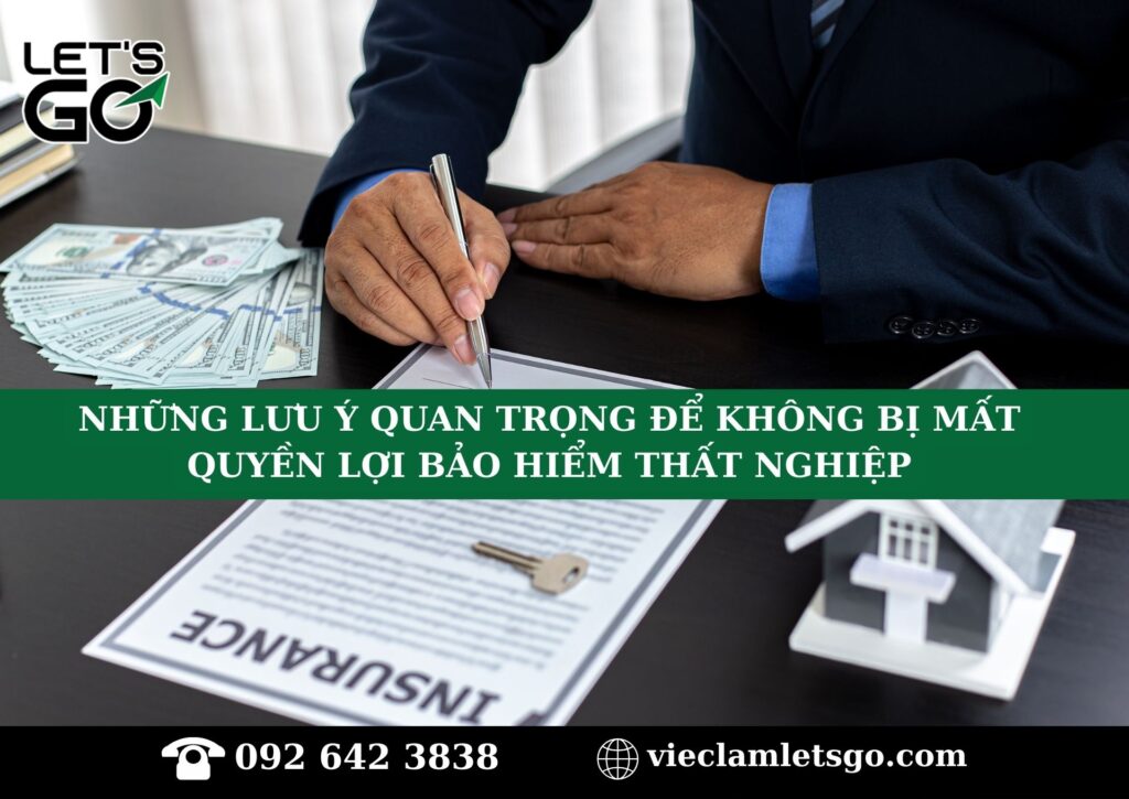 Những lưu ý quan trọng để không bị mất quyền lợi bảo hiểm thất nghiệp