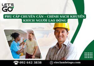 Phụ cấp chuyên cần – chính sách khuyến khích người lao động